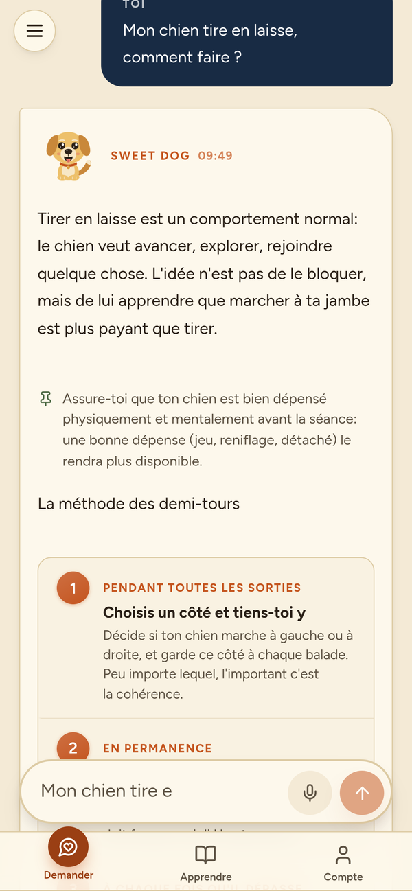 Une vraie réponse de Sweet Dog sur iPhone : la question d'un maître sur la marche en laisse, puis la méthode expliquée pas à pas.